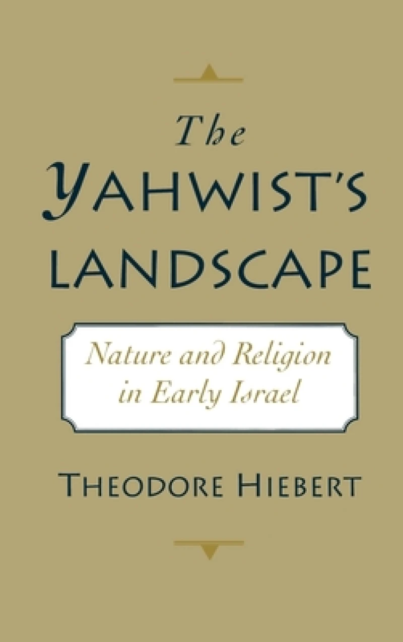 The Yahwist's Landscape