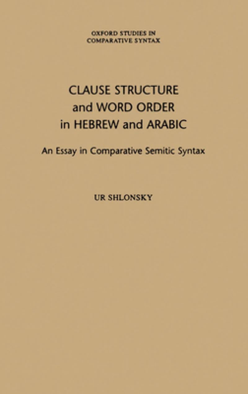 Clause Structure and Word Order in Hebrew and Arabic