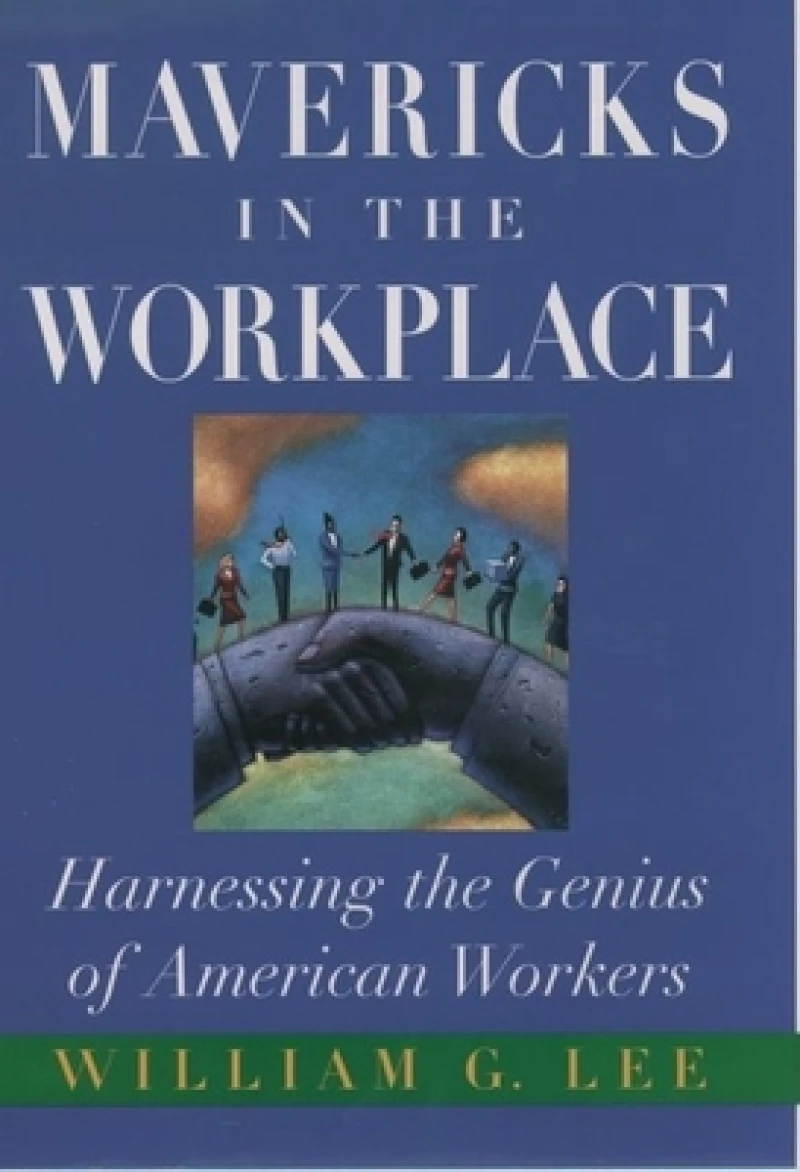 Mavericks in the Workplace