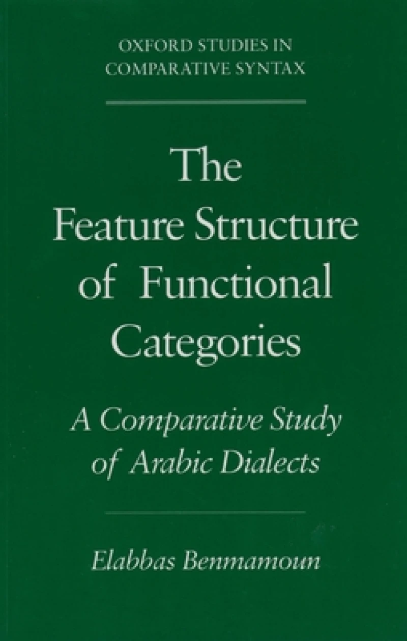 The Feature Structure of Functional Categories