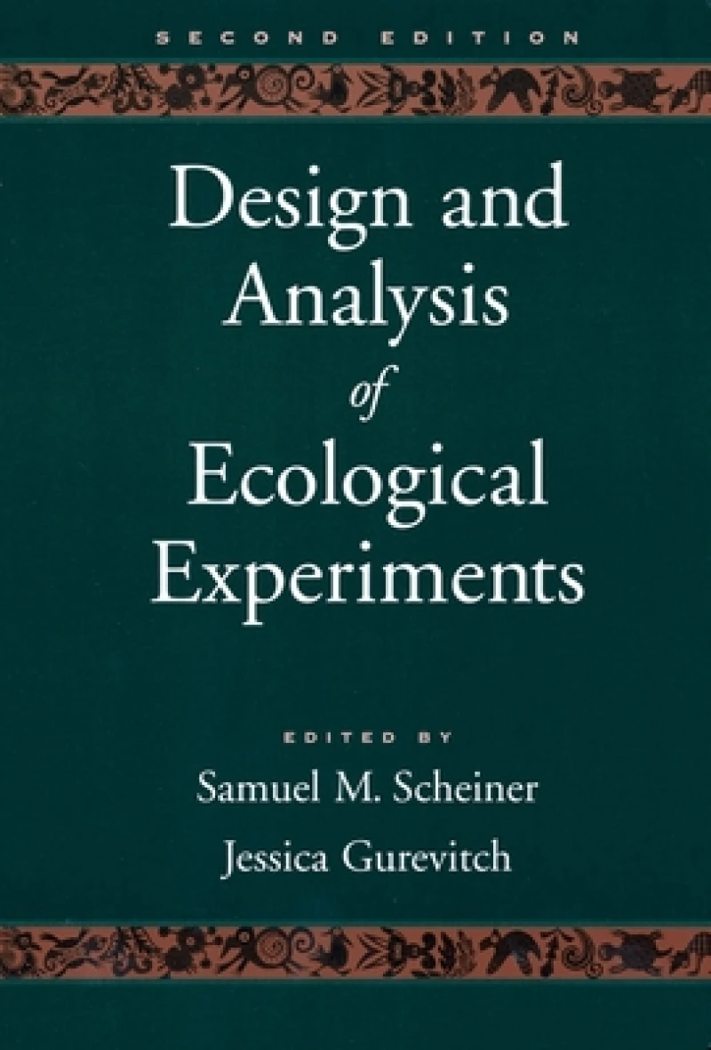 Design and Analysis of Ecological Experiments