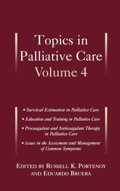 Topics in Palliative Care, Volume 4
