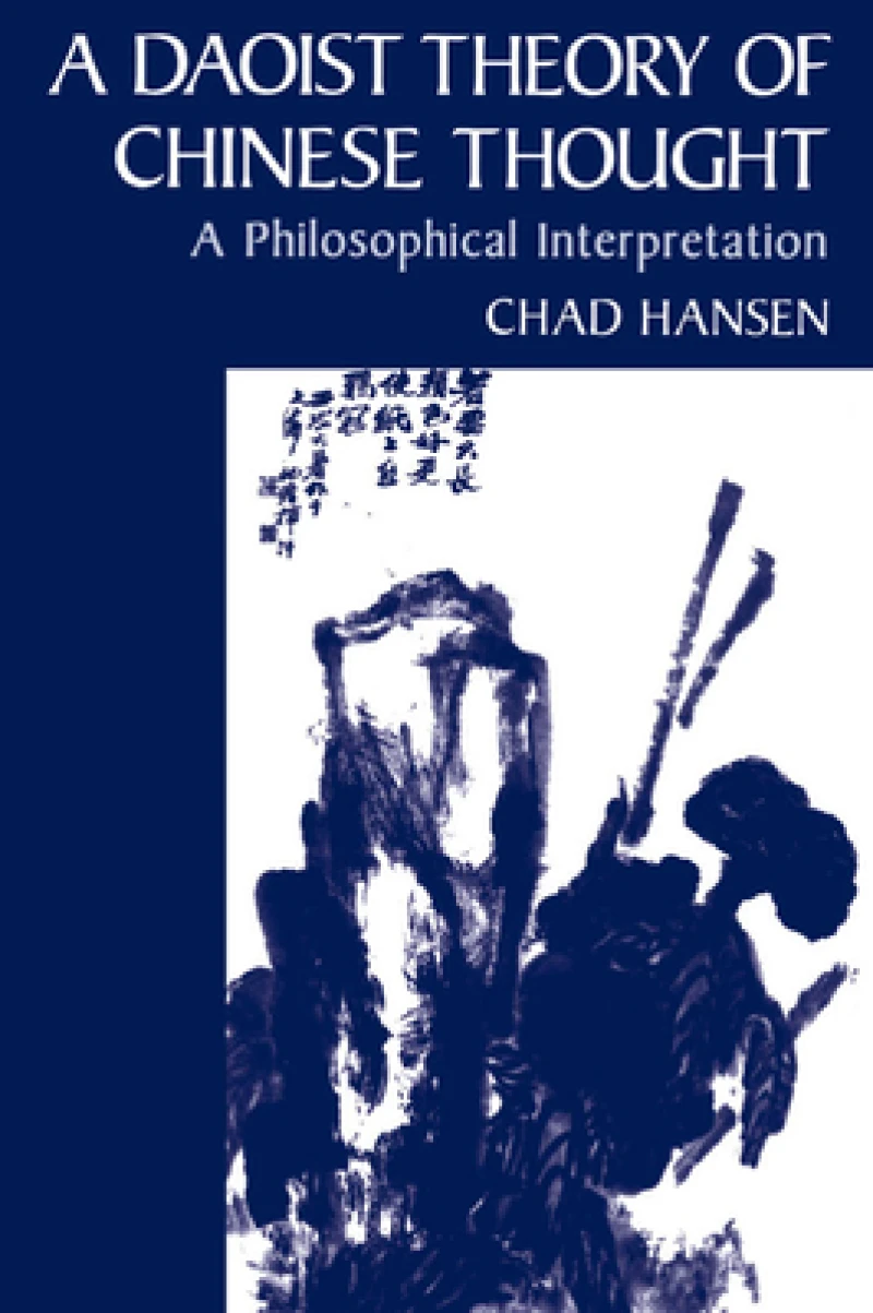 A Daoist Theory of Chinese Thought