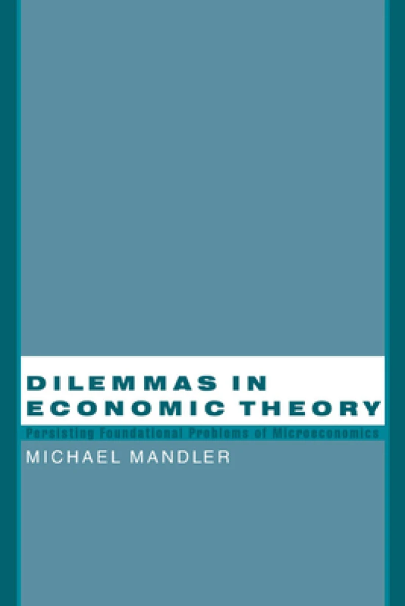 Dilemmas in Economic Theory