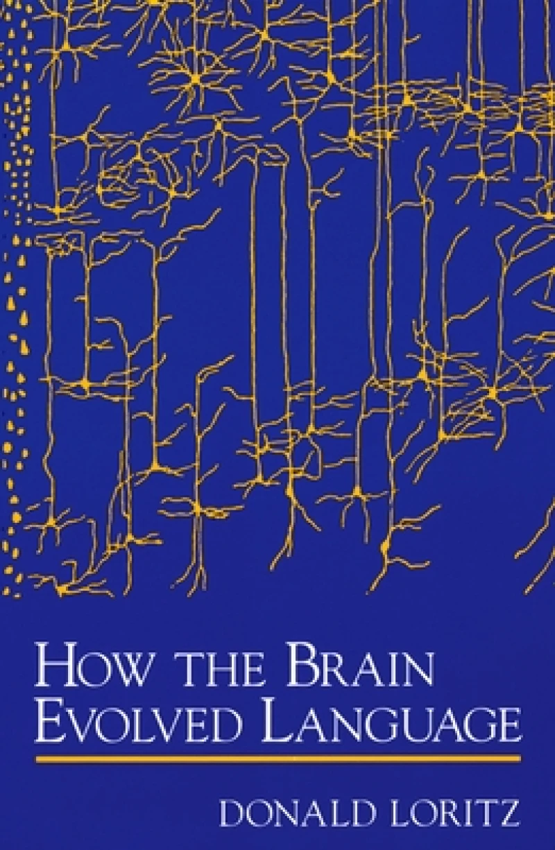 How the Brain Evolved Language