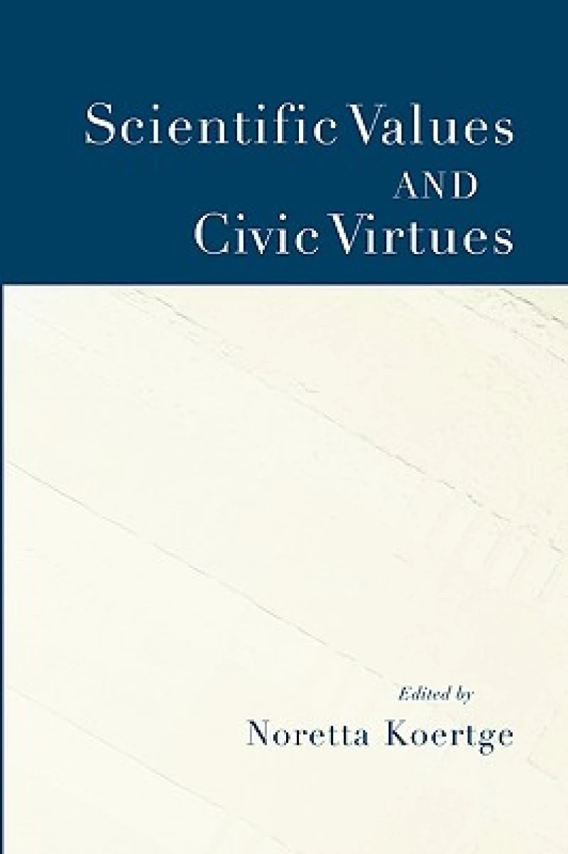 Scientific Values and Civic Virtues