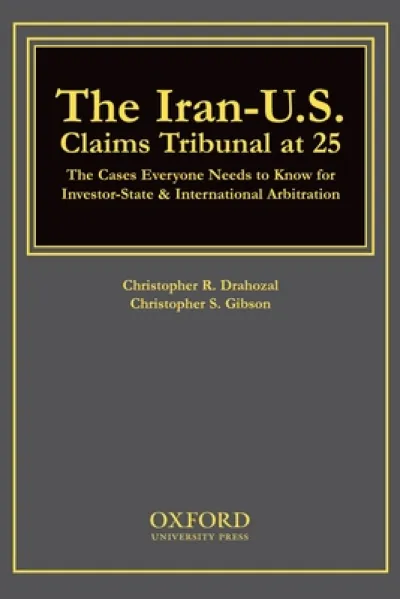 The Iran-U.S. Claims Tribunal at 25