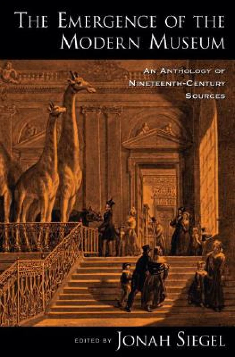 The Emergence of the Modern Museum