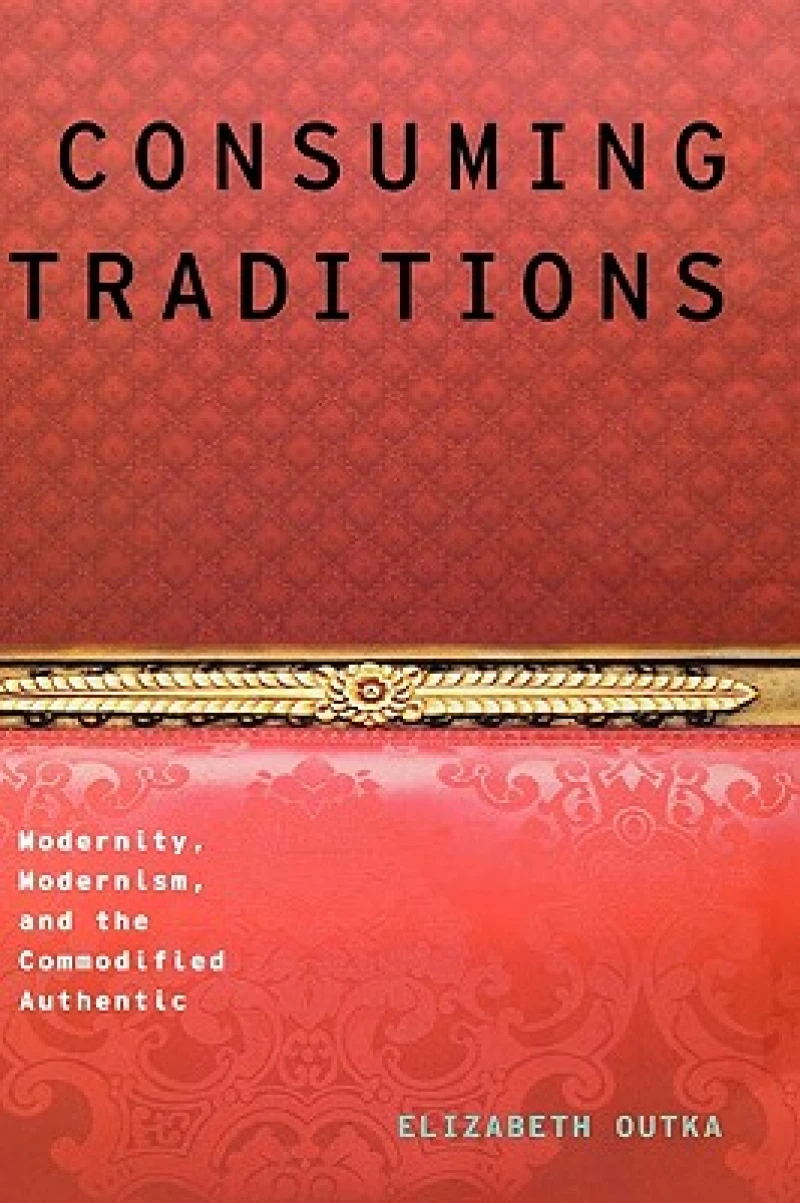 Consuming Traditions