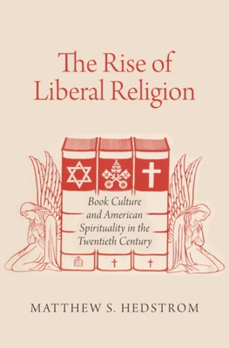 The Rise of Liberal Religion