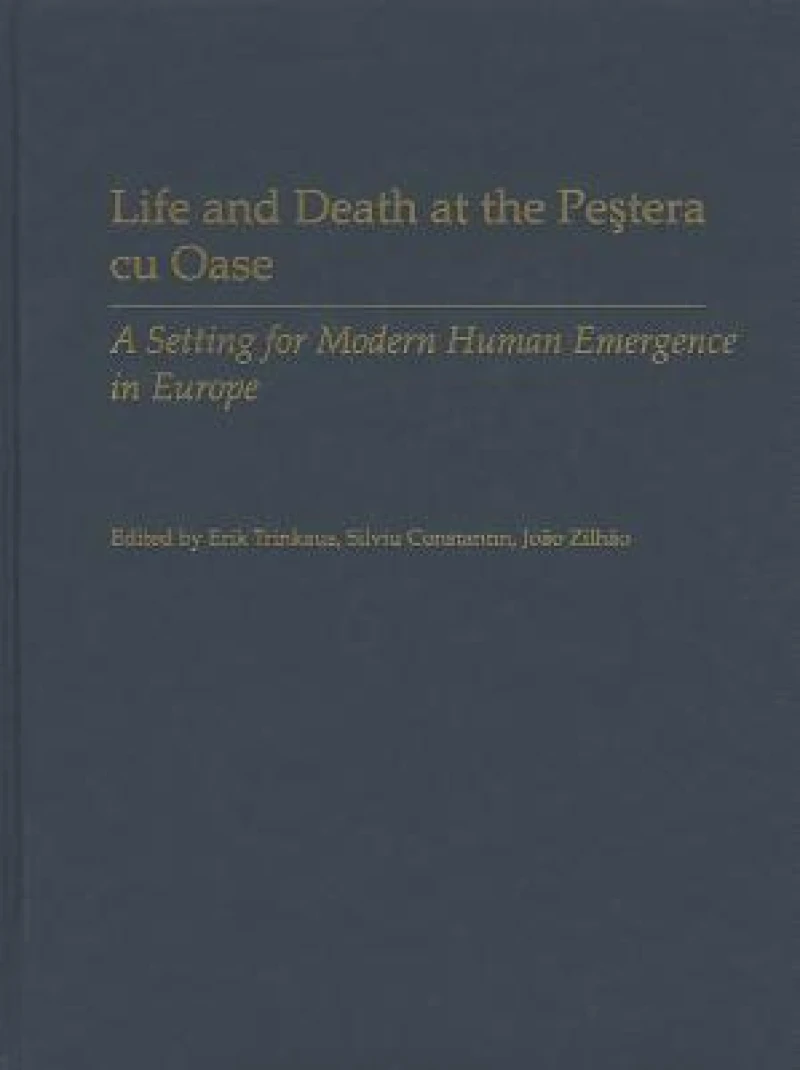 Life and Death at the Pestera cu Oase