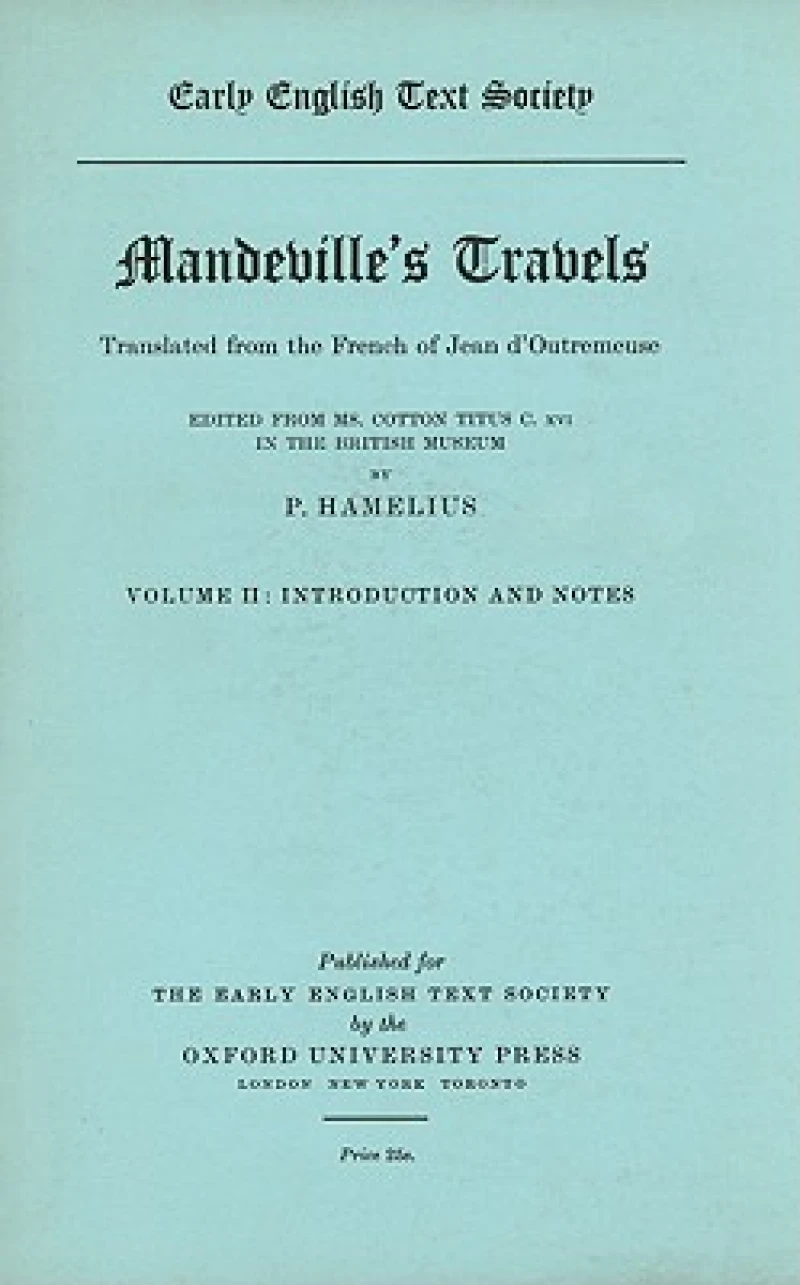 Mandeville's Travels . . . from MS. Cotton Titus C. xvi