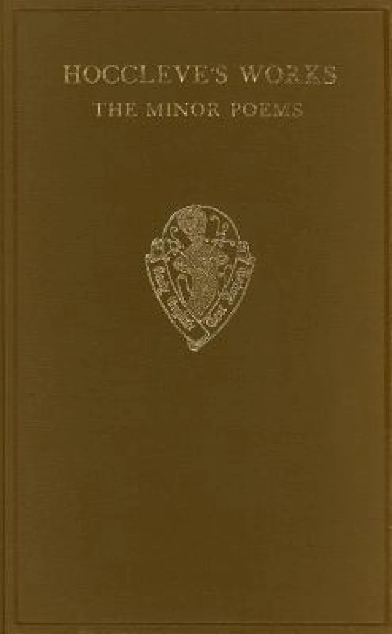 Hoccleve's Works: The Minor Poems
