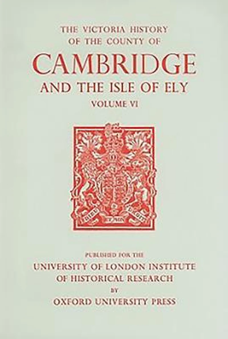 A History of the County of Cambridge and the Isle of Ely