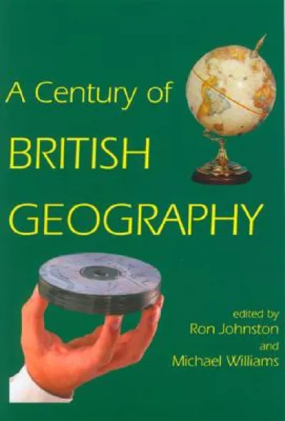 A Century of British Geography