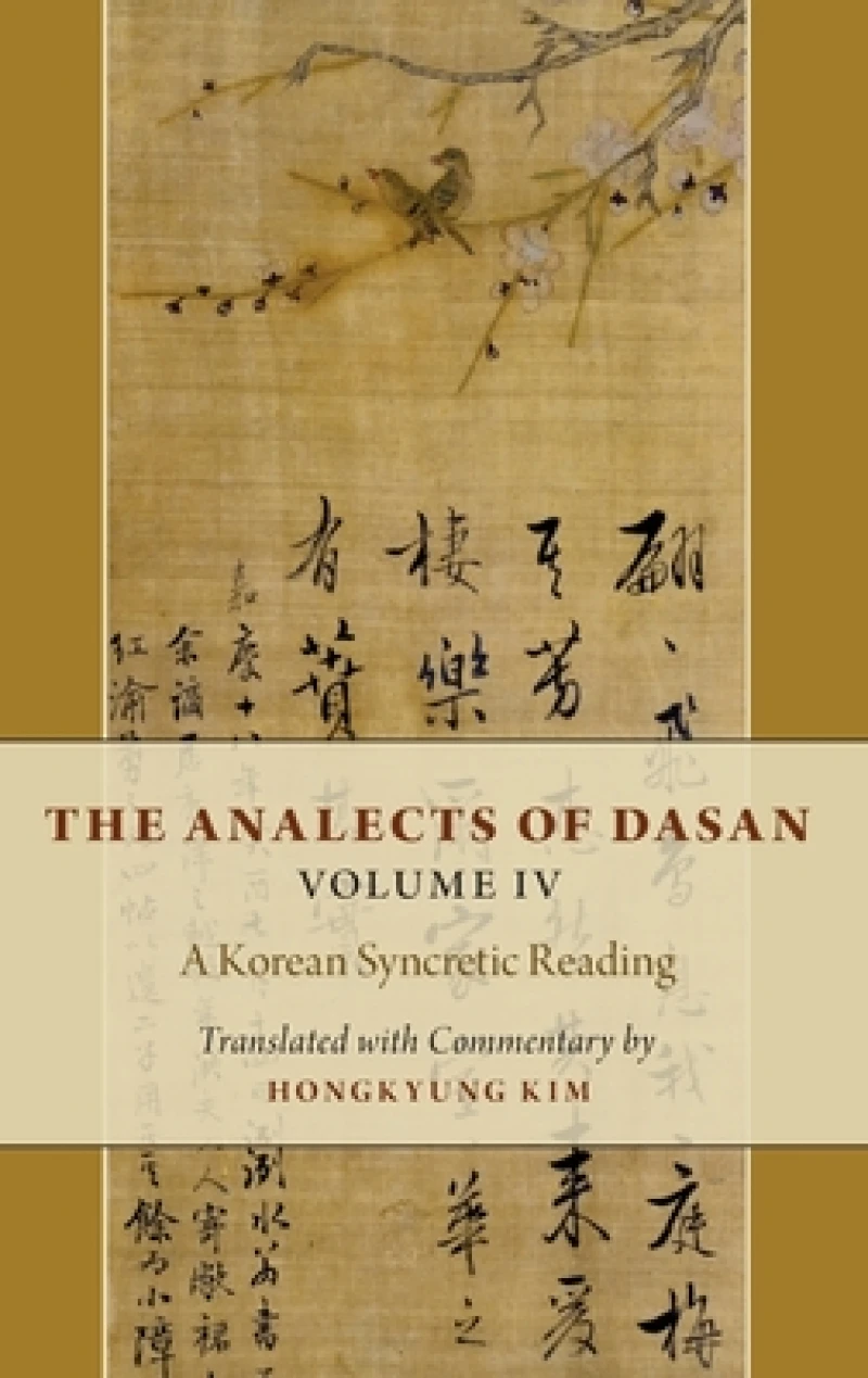 The Analects of Dasan, Volume IV