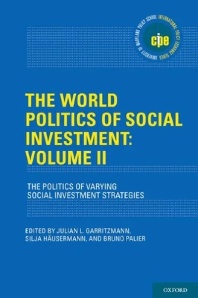 The World Politics of Social Investment: Volume II