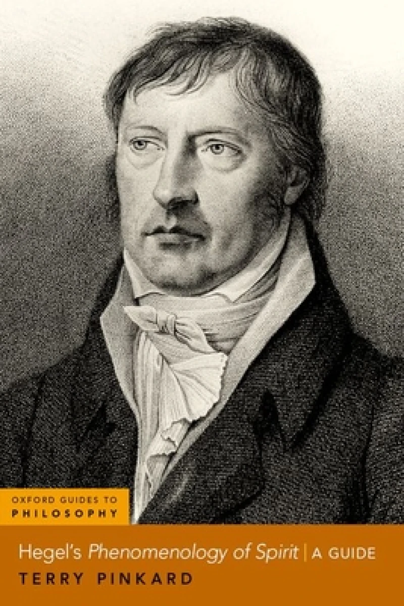 Hegel''s Phenomenology of Spirit