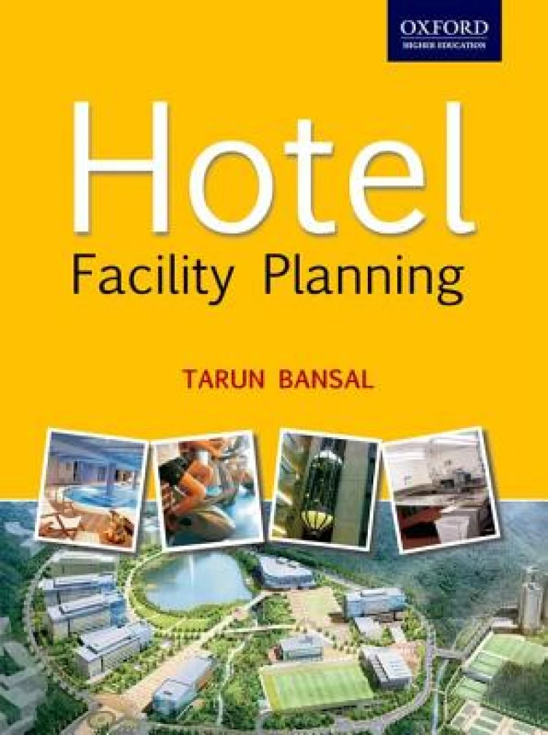 Hotel Facility Planning: Hotel Facility Planning