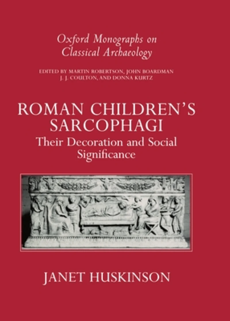Roman Children''s Sarcophagi