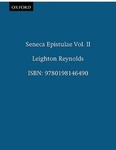 Seneca Epistulae Vol. II