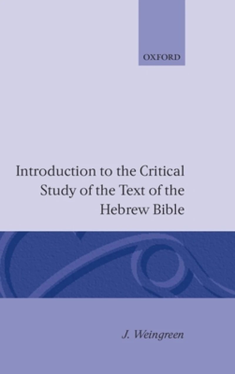 Introduction to the Critical Study of the Hebrew Bible