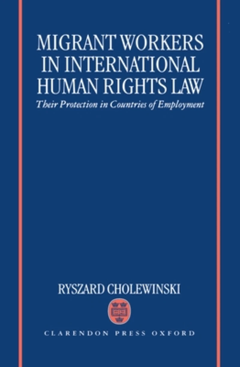 Migrant Workers in International Human Rights Law
