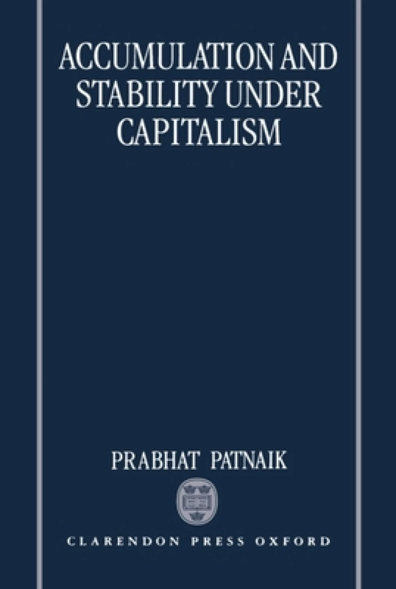 Accumulation and Stability under Capitalism