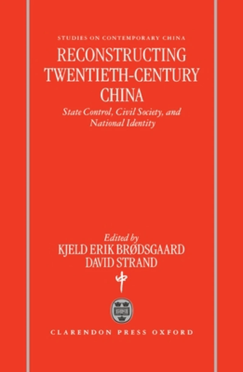 Reconstructing Twentieth Century China