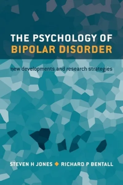 The Psychology of Bipolar Disorder