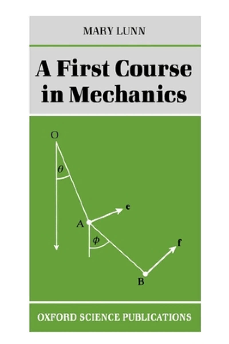 A First Course in Mechanics