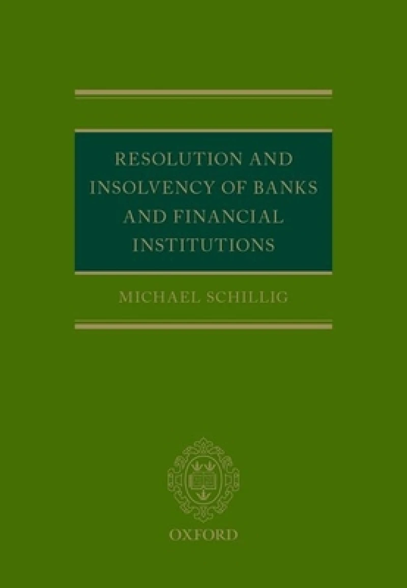 Resolution and Insolvency of Banks and Financial Institutions