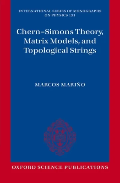 Chern-Simons Theory, Matrix Models, and Topological Strings