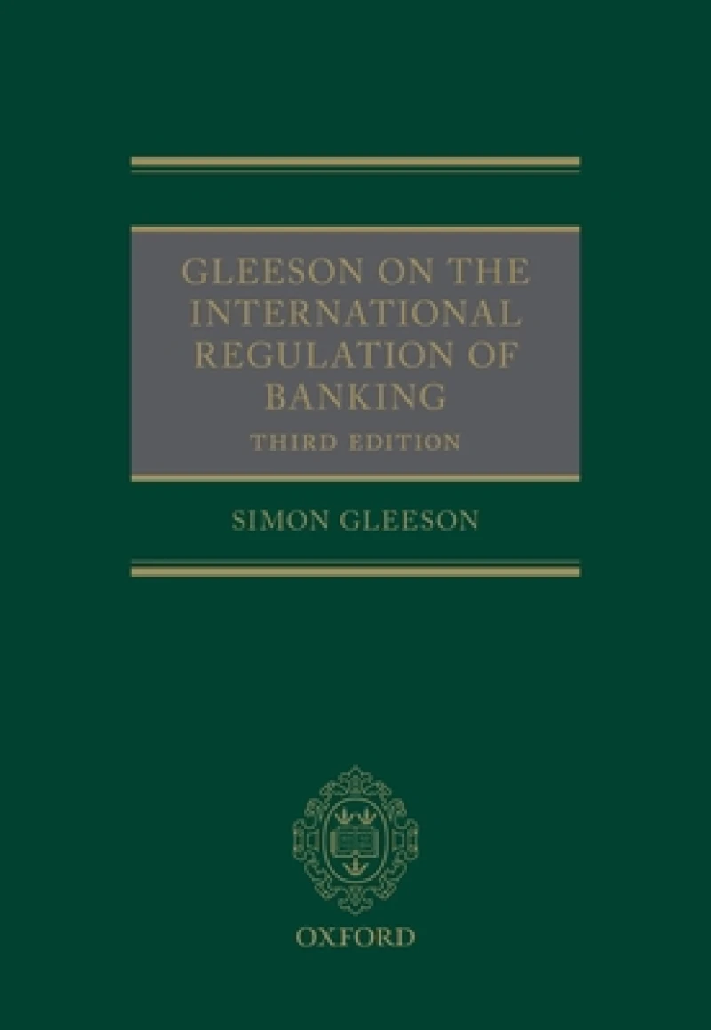 Gleeson on the International Regulation of Banking