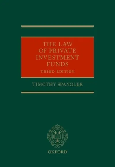 The Law of Private Investment Funds