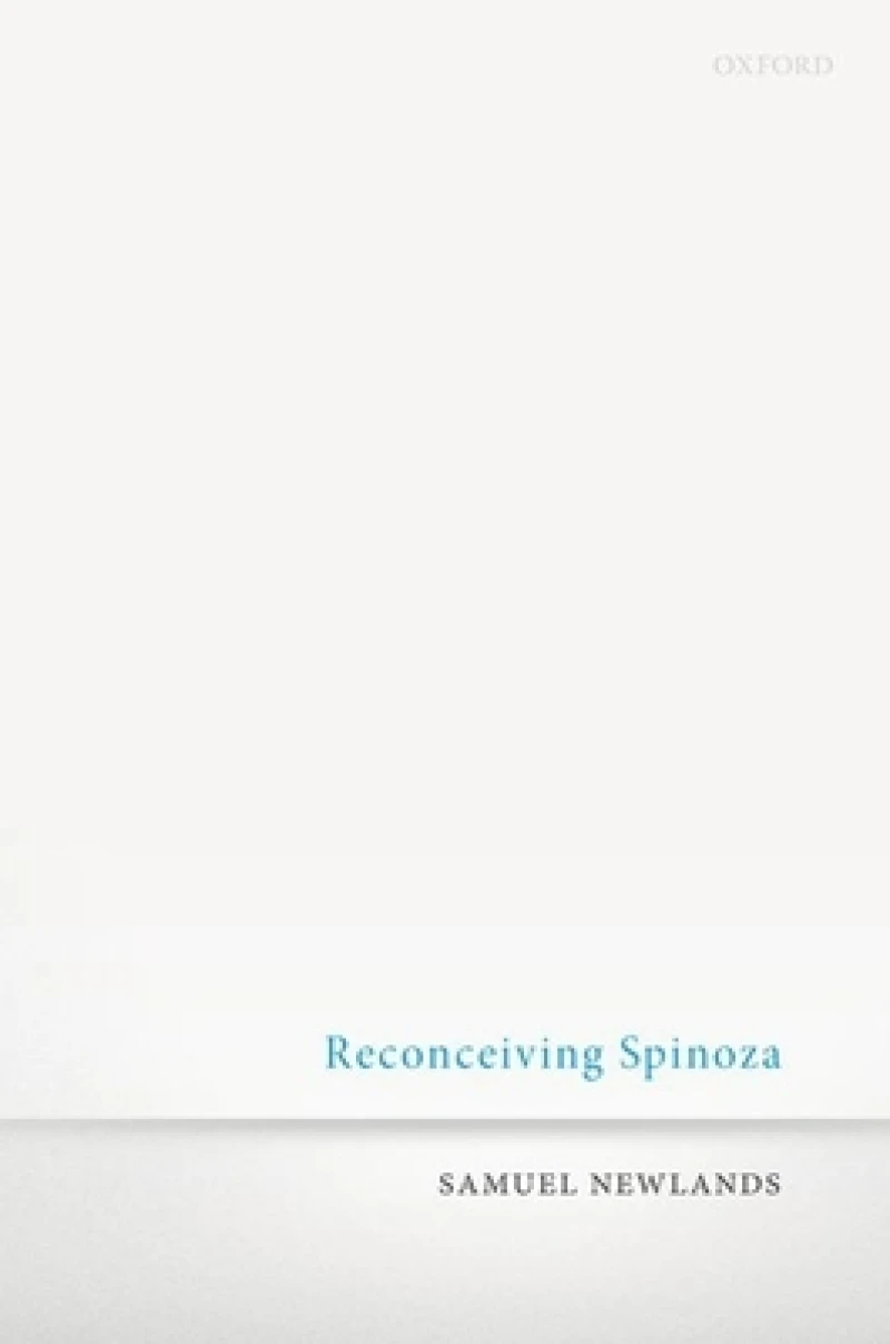 Reconceiving Spinoza