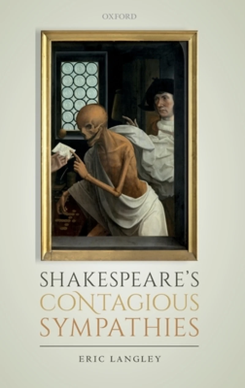 Shakespeare's Contagious Sympathies