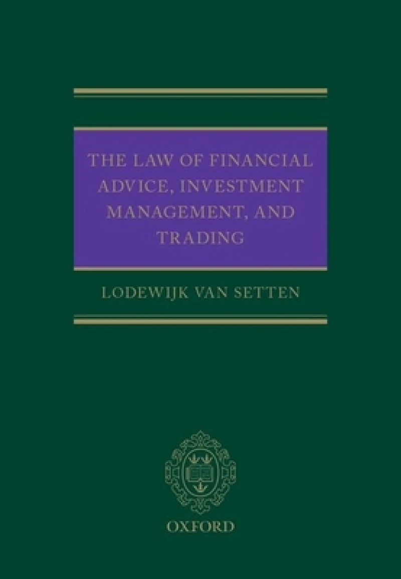 The Law of Financial Advice, Investment Management, and Trading