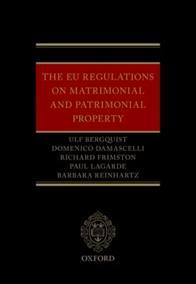 The EU Regulations on Matrimonial and Patrimonial Property