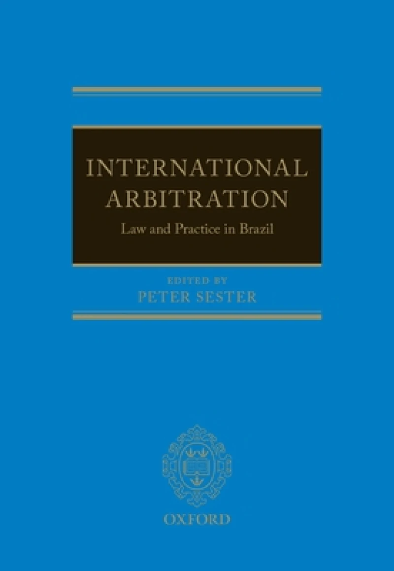 International Arbitration: Law and Practice in Brazil
