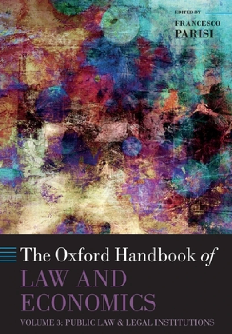 The Oxford Handbook of Law and Economics