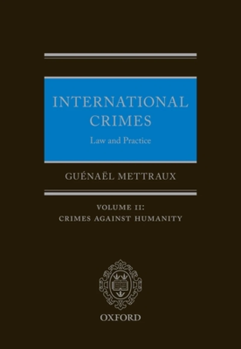International Crimes: Law and Practice