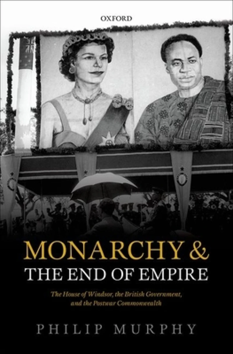 Monarchy and the End of Empire