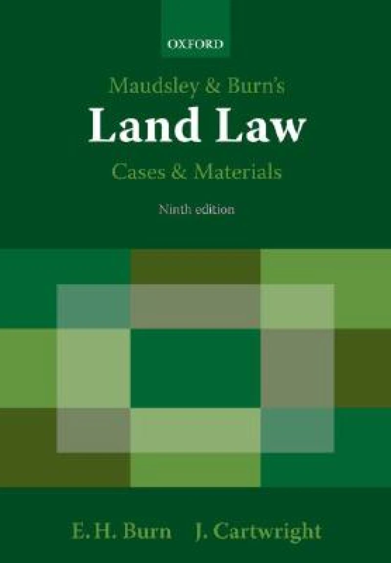 Maudsley & Burn''s Land Law Cases and Materials