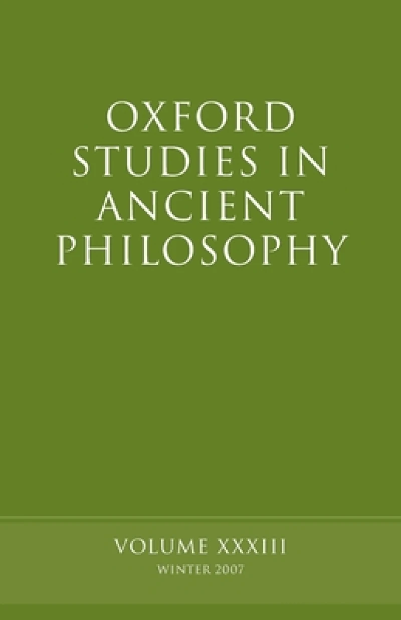 Oxford Studies in Ancient Philosophy XXXIII