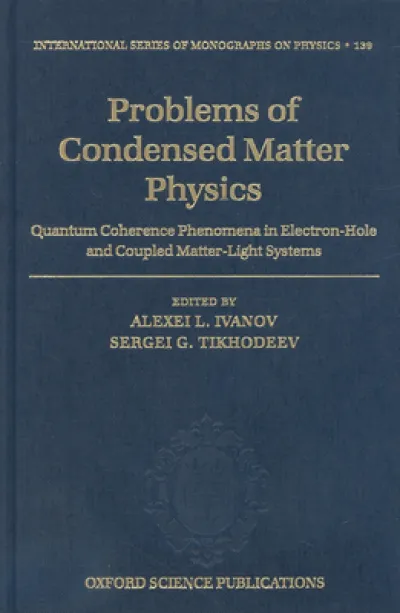 Problems of Condensed Matter Physics