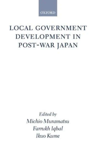 Local Government Development in Post-war Japan