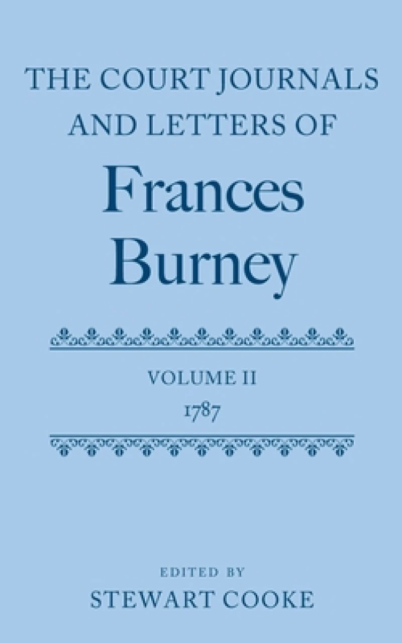 The Court Journals and Letters of Frances Burney
