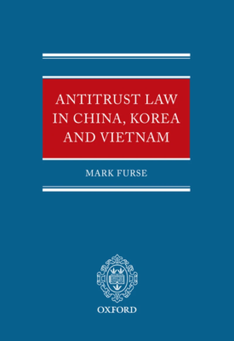Antitrust Law in China, Korea and Vietnam