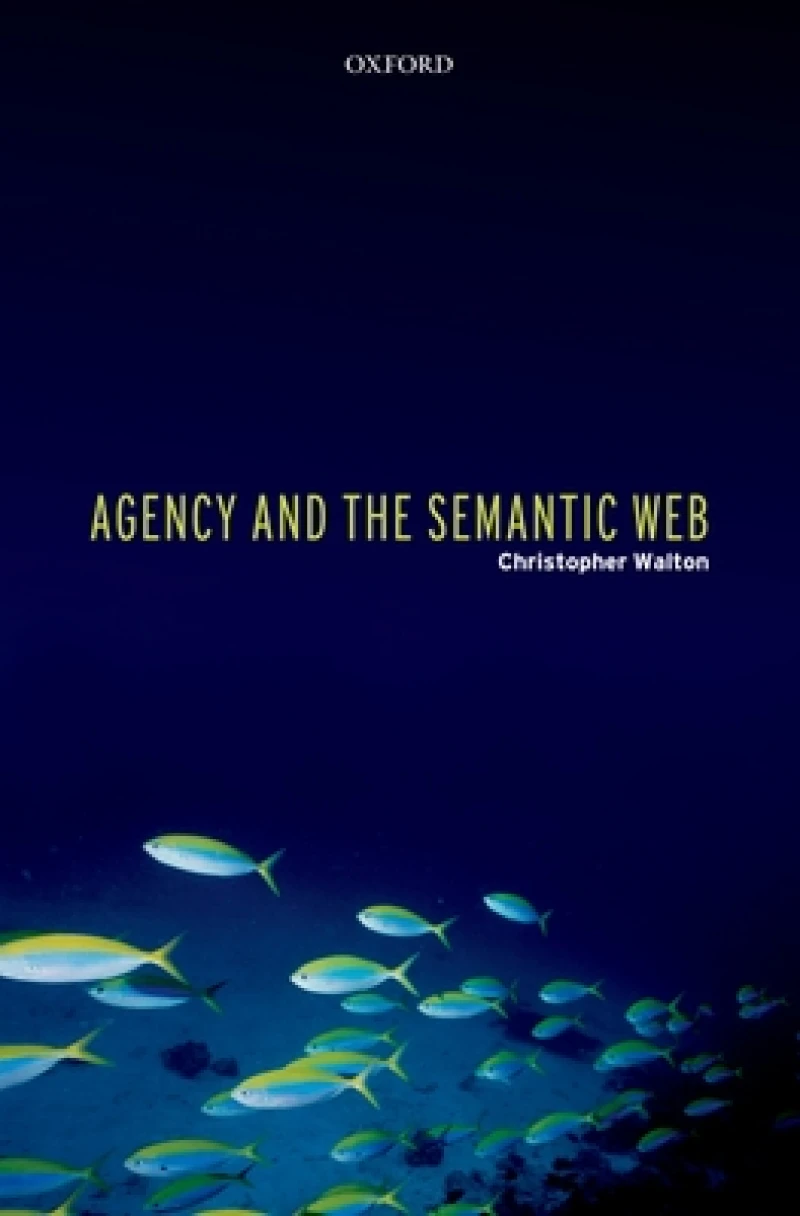 Agency and the Semantic Web